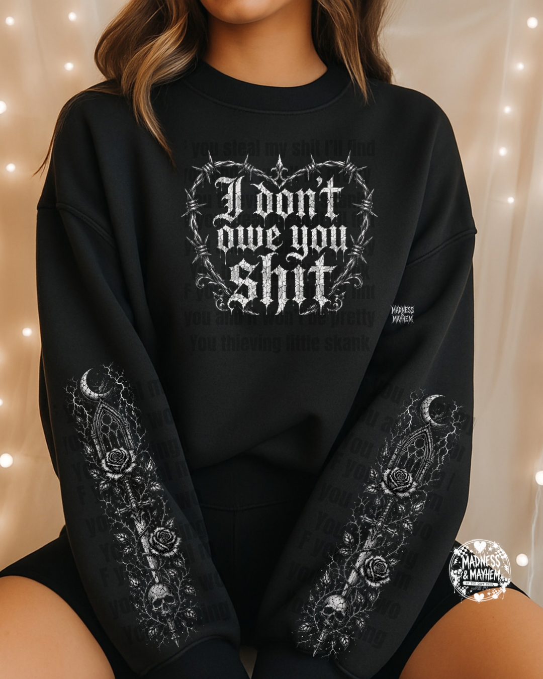 I don’t owe you shit with sleeves sweatshirt