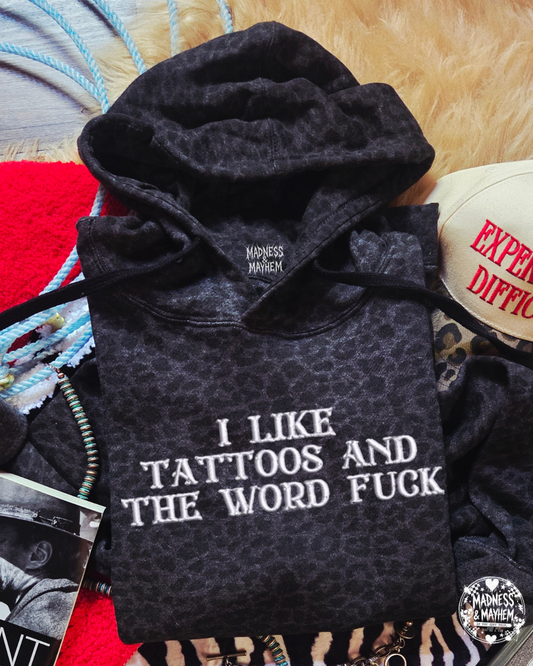 Tattoos and the word fuck embroidered leopard Hoodie