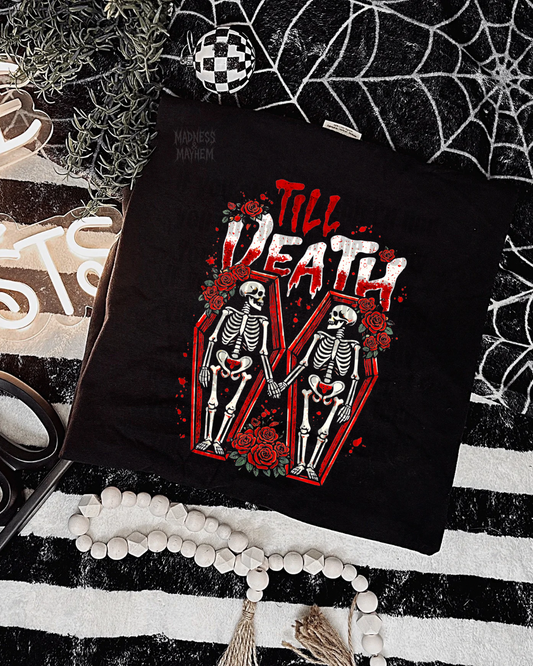 Til death shirt