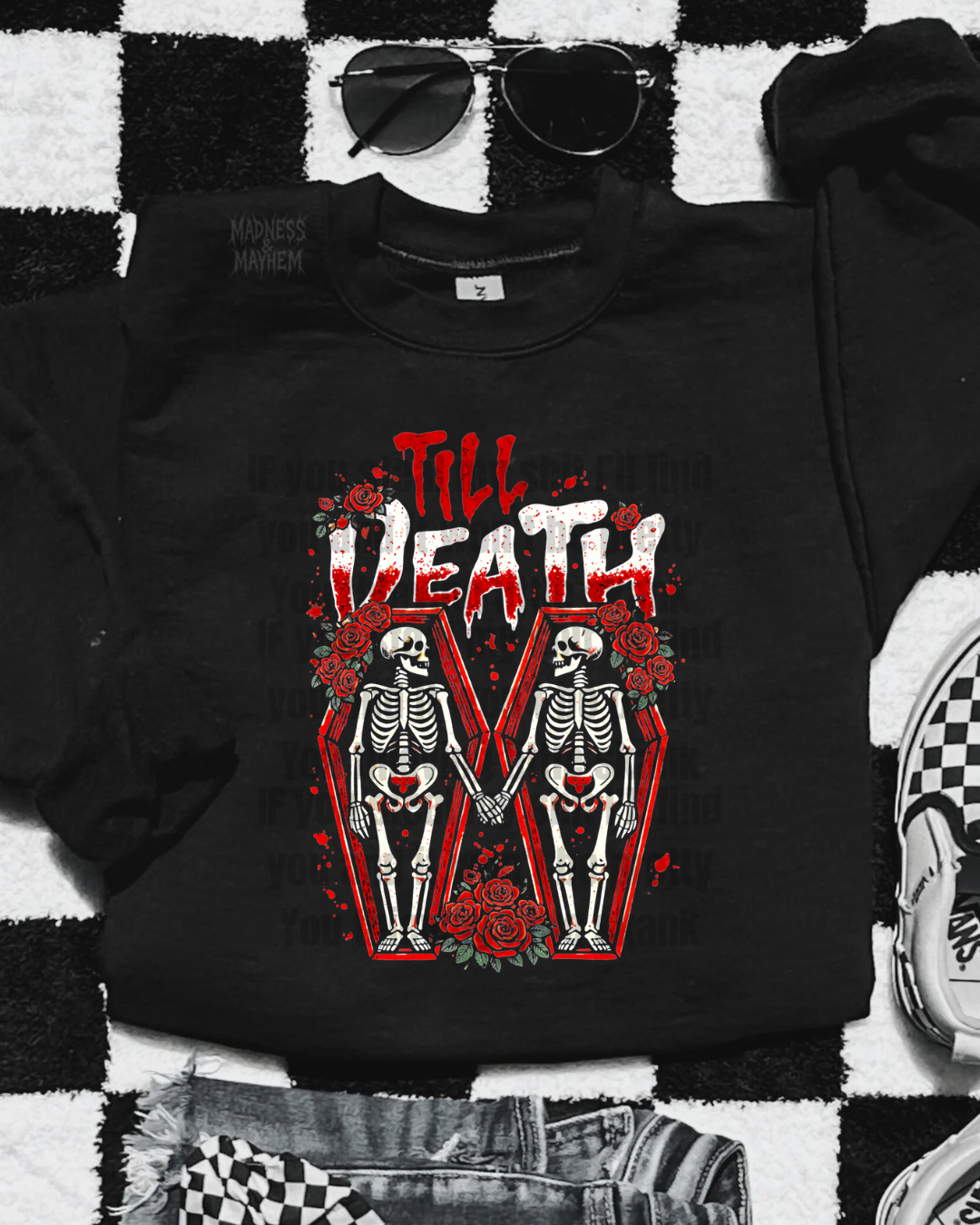 Til death sweatshirt