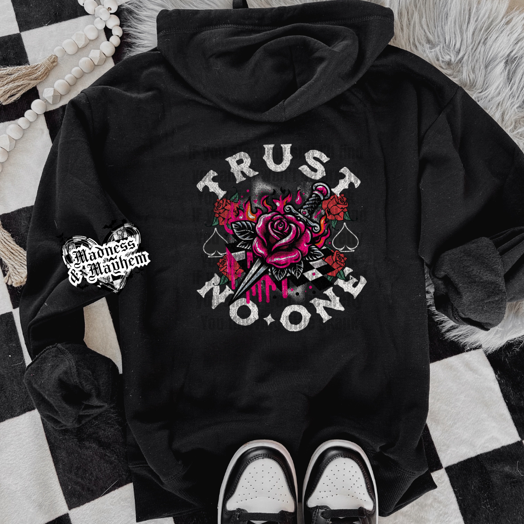 Trust no one zip up hoodie (Only avaliable Black Friday Weekend)