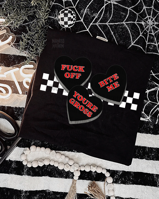 You’re gross candy hearts shirt