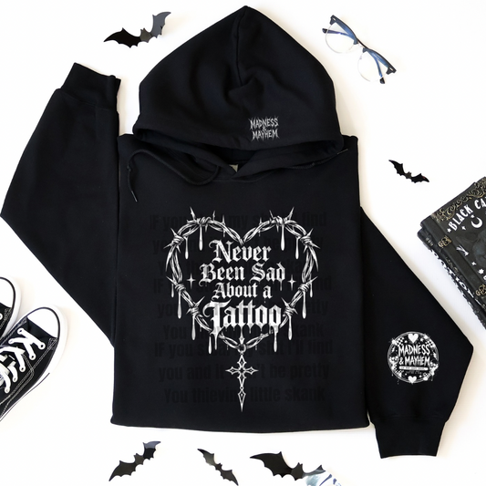 Never been sad about a tattoo hoodie