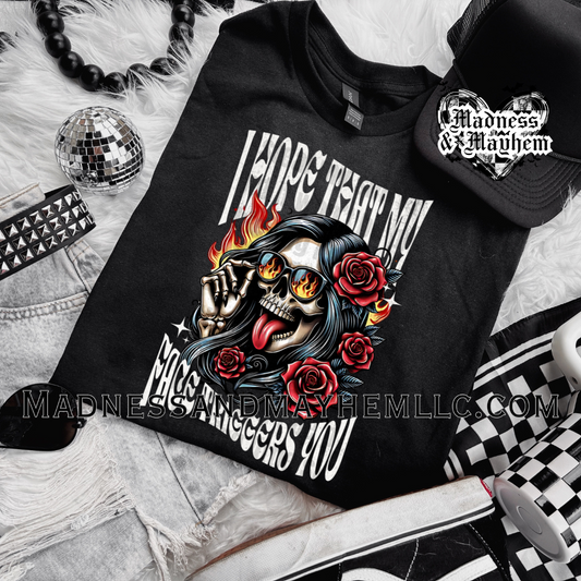 Triggers you Shirt