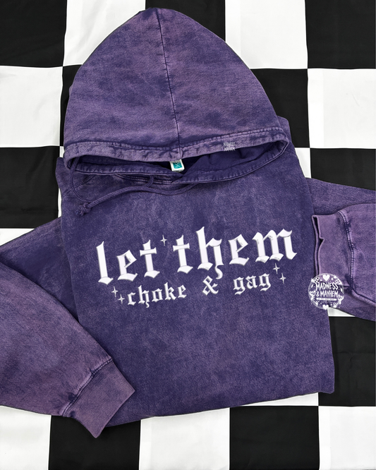 Purple let them choke mineral wash Hoodie