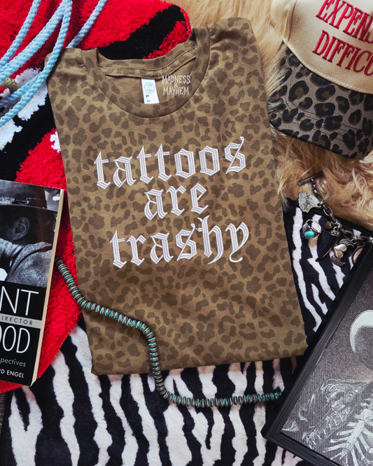 Tattoos are trashy embroidered leopard print T-shirt