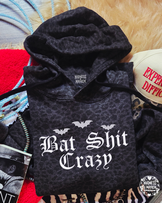 Bat shit crazy embroidered leopard Hoodie