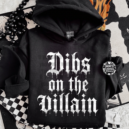 Dibs on the Villian hoodie