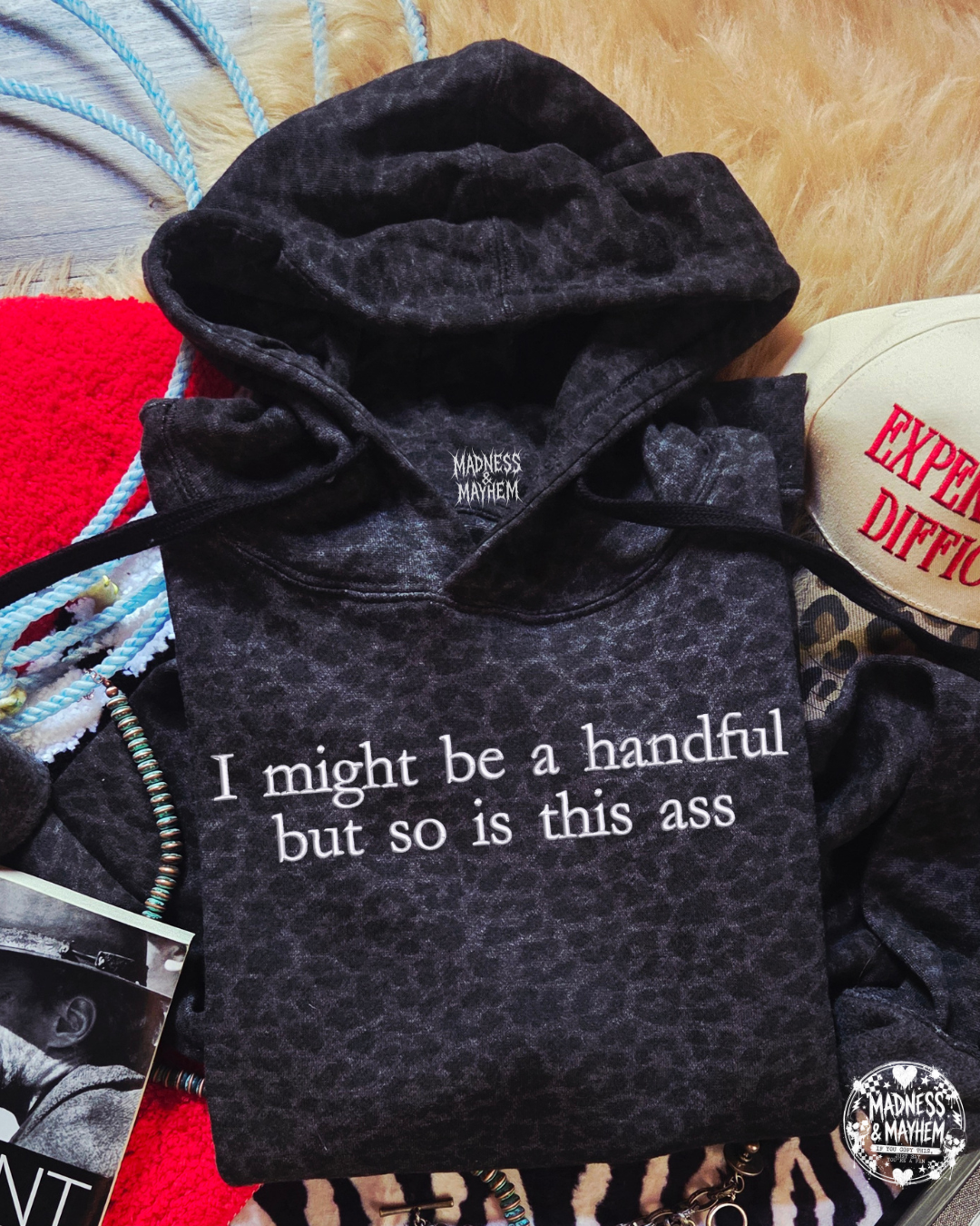 I might be a handful embroidered leopard Hoodie