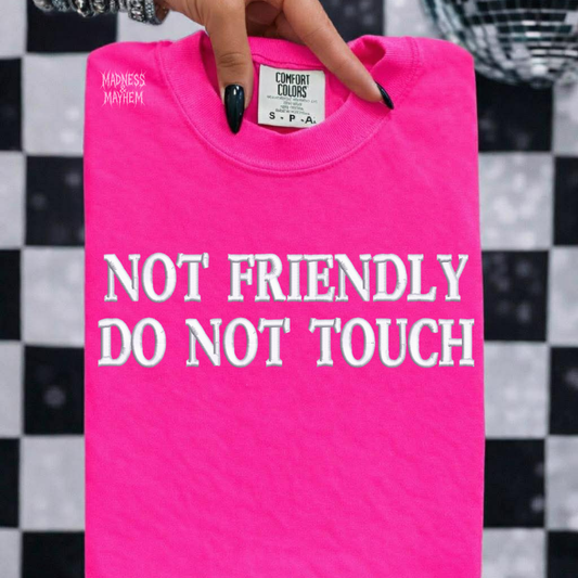 Neon pink not friendly embroidered tshirt