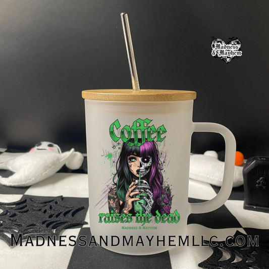 Coffee Raises the dead Libbey Glass Coffee Cup