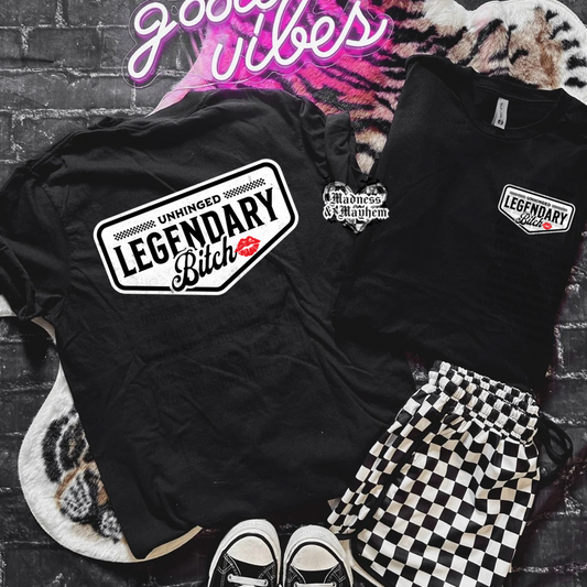 Legendary bitch FRONT/BACK Shirt (finished product)