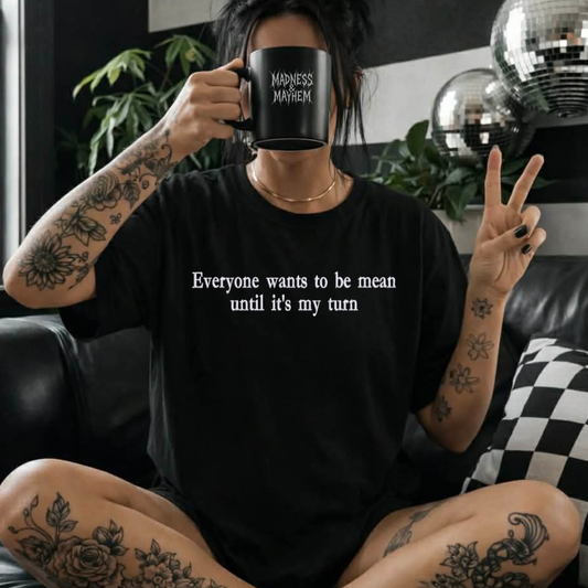 Be mean Embroidered Tshirt