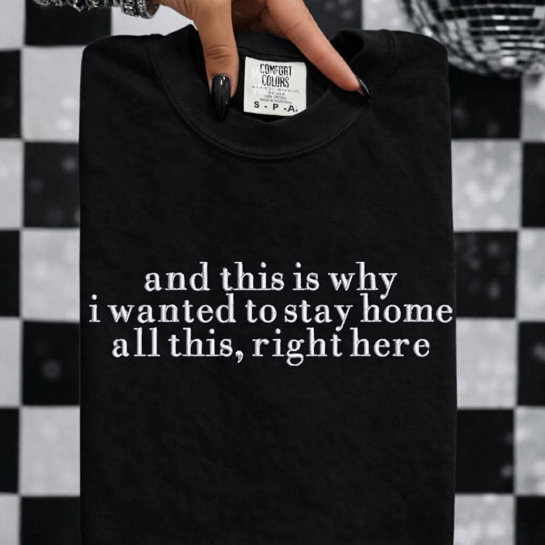 Stay home Embroidered Tshirt