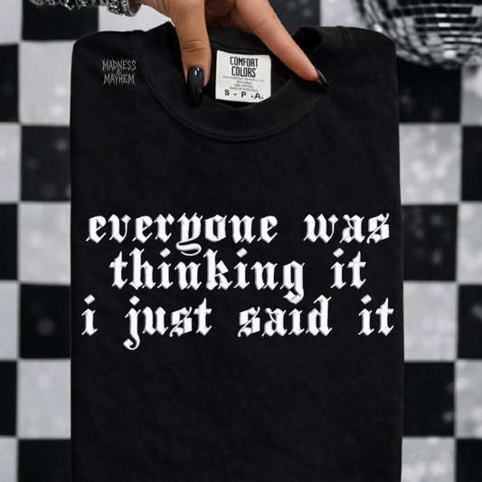 I just said it embroidered tshirt