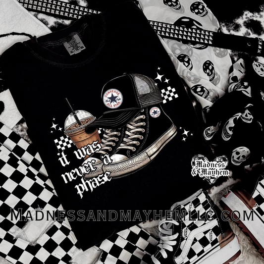 Never a phase chucks Shirt