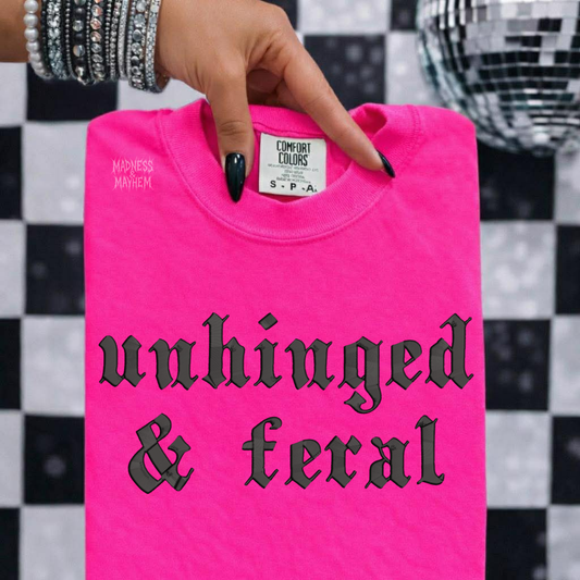 Neon pink unhinged & feral embroidered tshirt