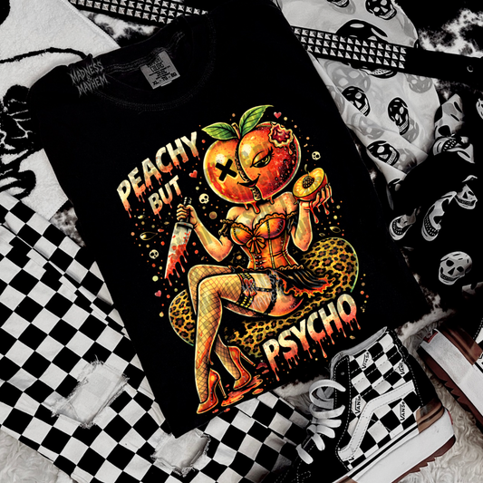 Peachy but psycho tshirt
