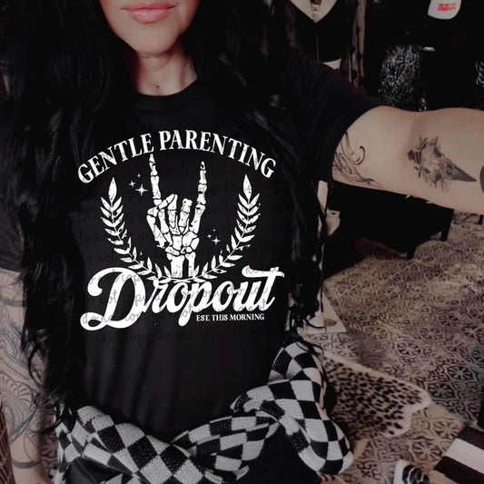 Gentle Parenting Dropout Shirt (finished product)