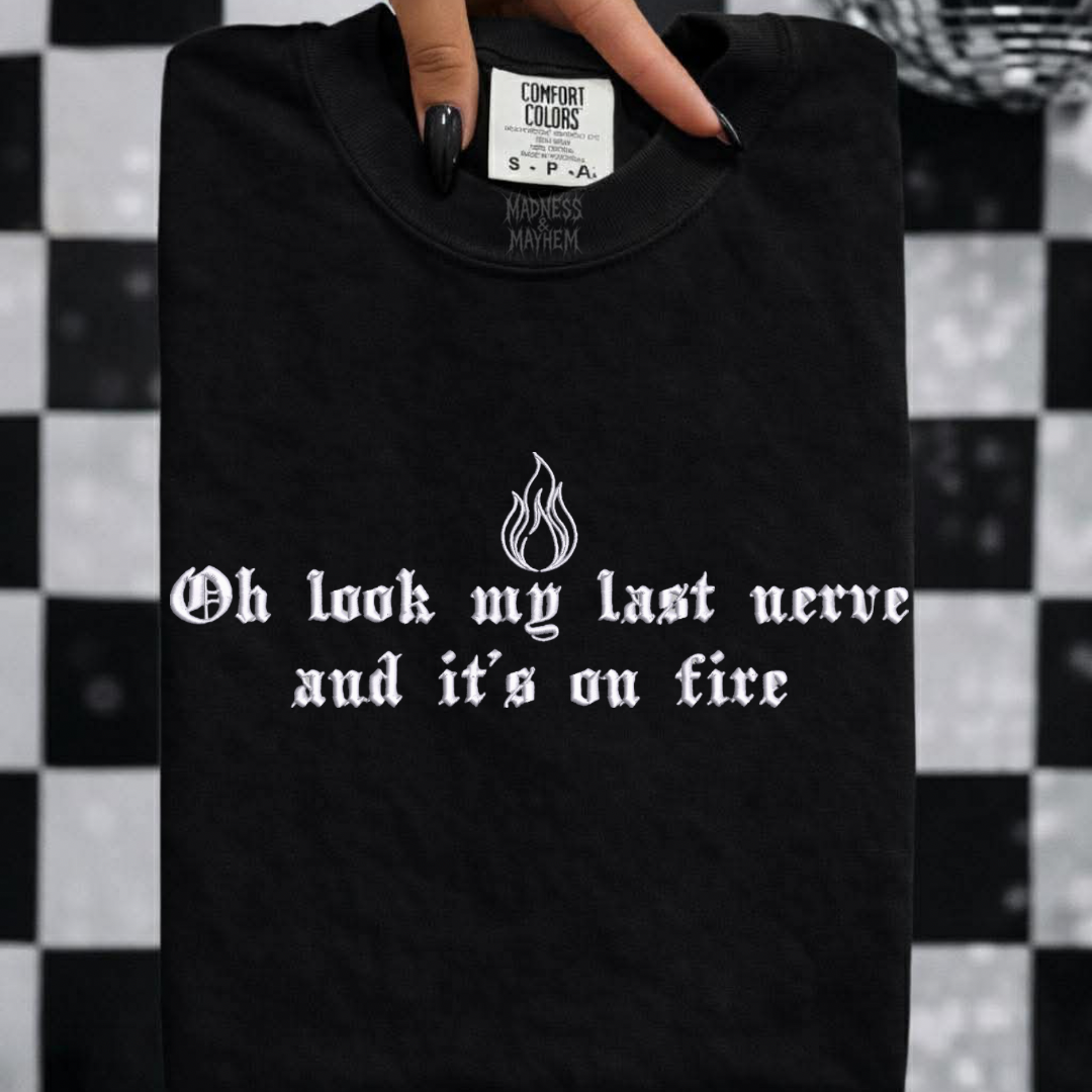 Last nerve embroidered tshirt