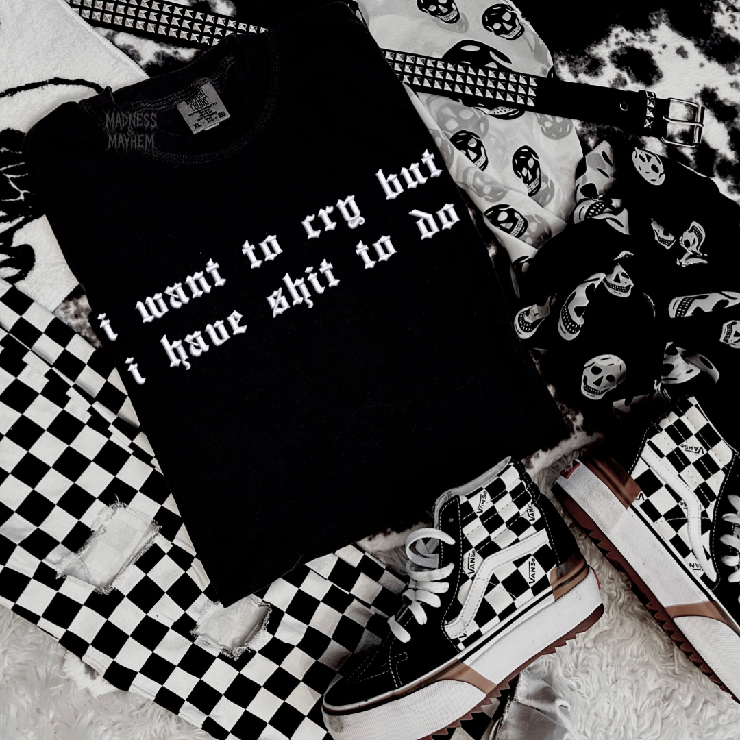 I want to cry embroidered tshirt