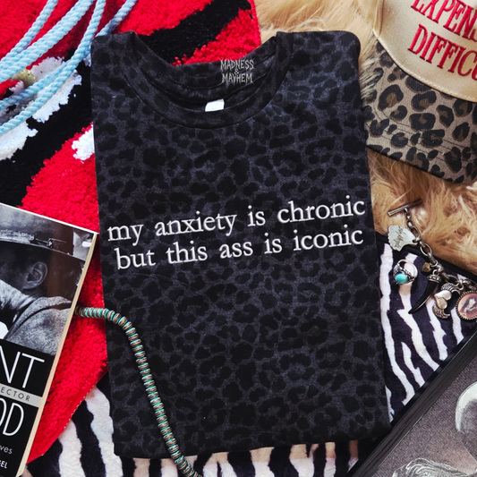Anxiety is chronic embroidered leopard print T-shirt