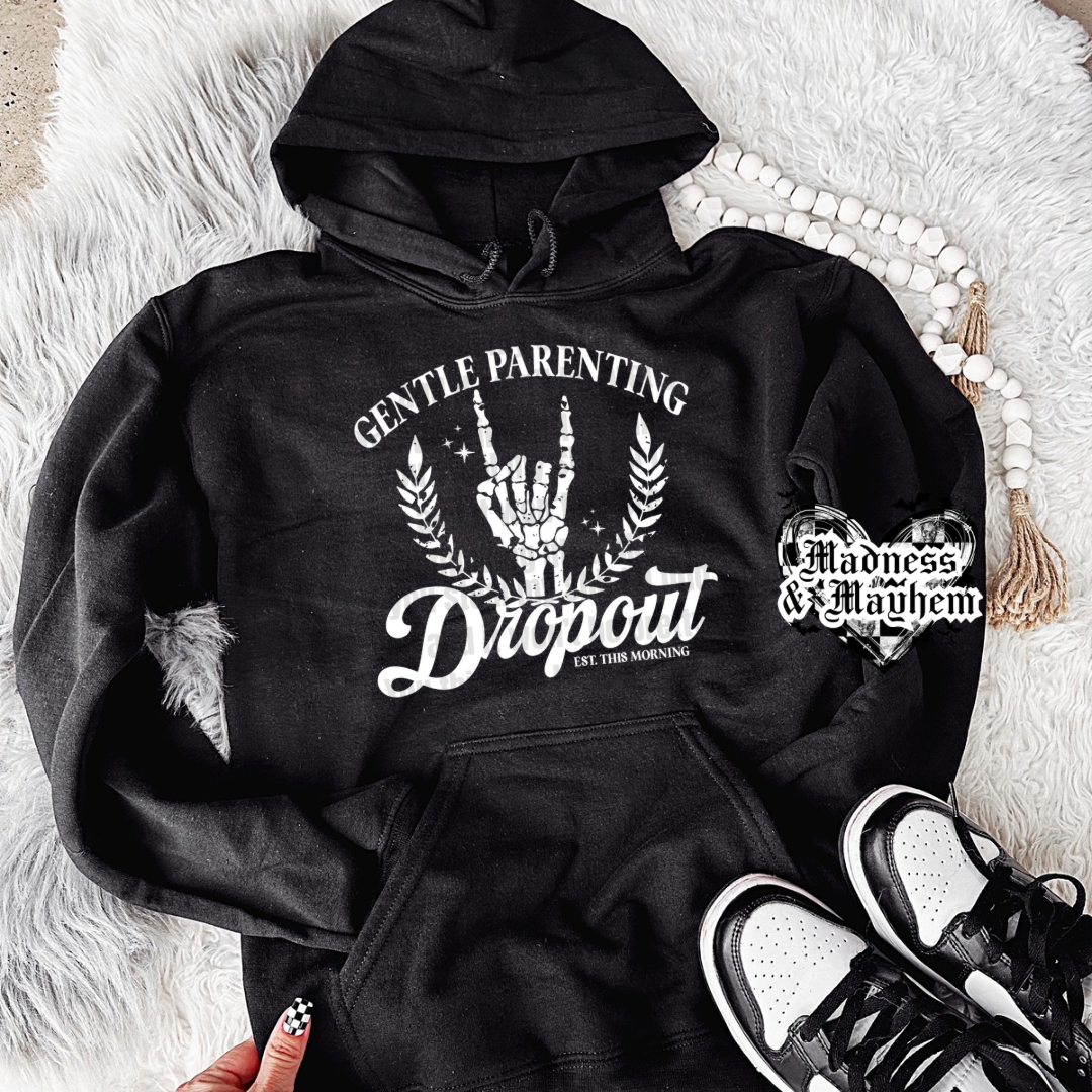 gentle parenting dropout est hoodie (finished product)