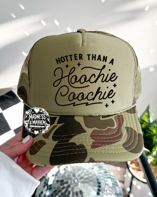 Camo Hotter than a hoochie Trucker Hat