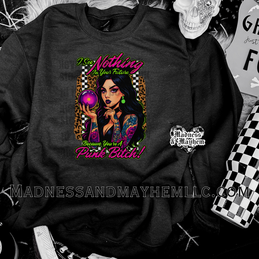 Nothing in your future crew neck sweatshirt