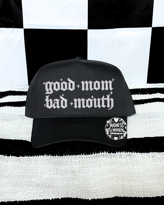 Good mom bad mouth embroidered Black Hat