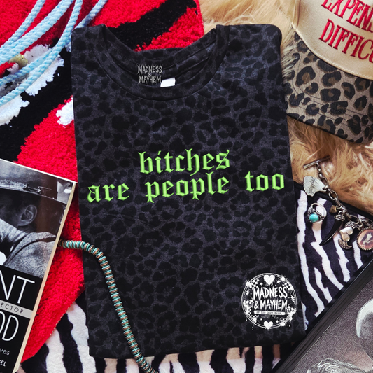 Bitches are people too embroidered leopard print T-shirt