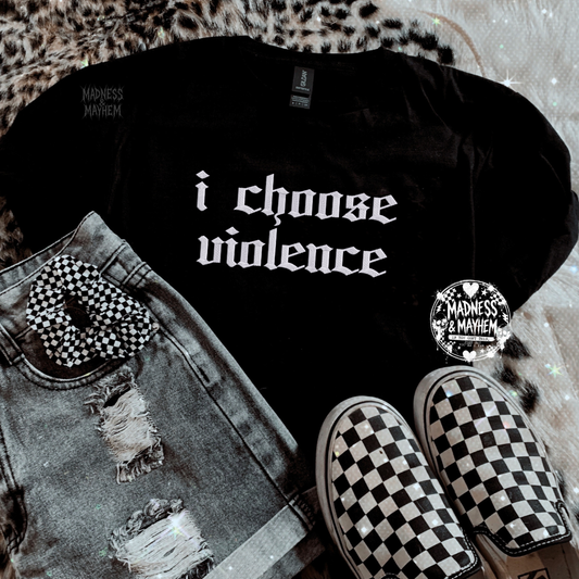 I choose violence embroidered tshirt