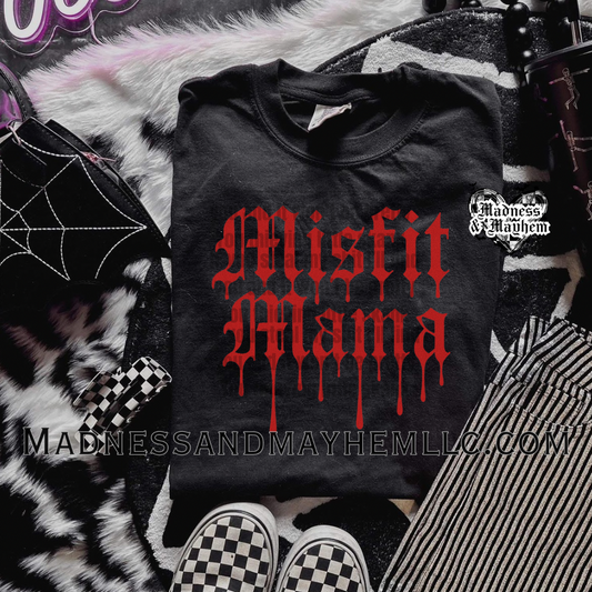 Misfit Mama Shirt