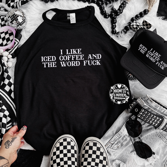 Iced coffee & the word fuck embroidered rockstar tank