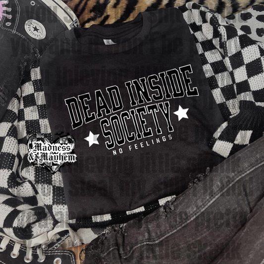 Dead inside society Shirt (finished product)