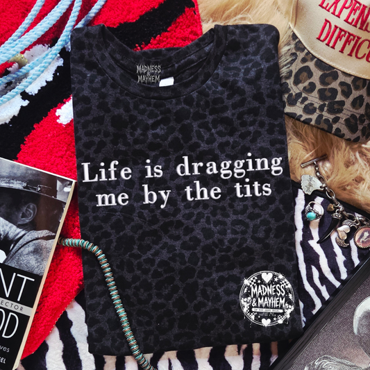 life is dragging me embroidered leopard print T-shirt