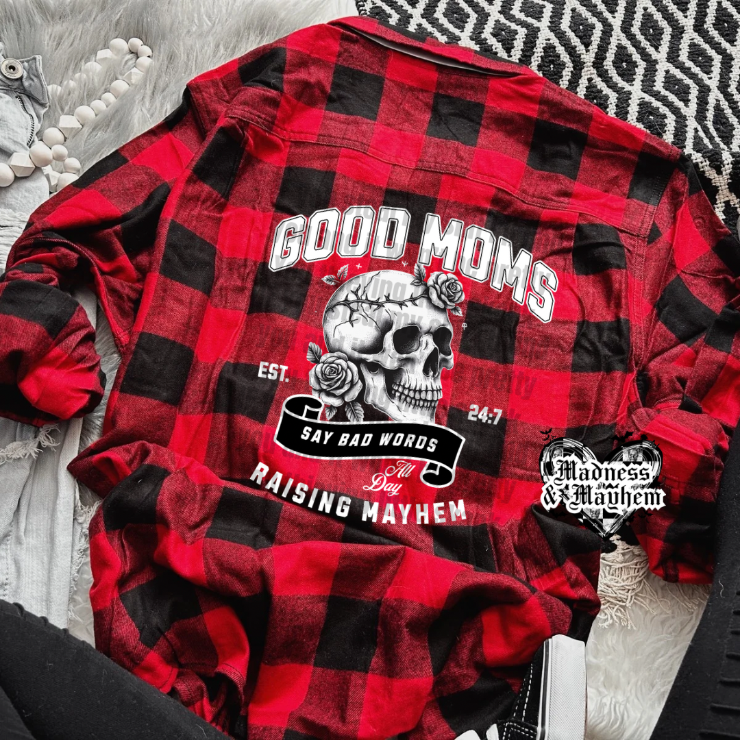 Good moms say bad words Flannel