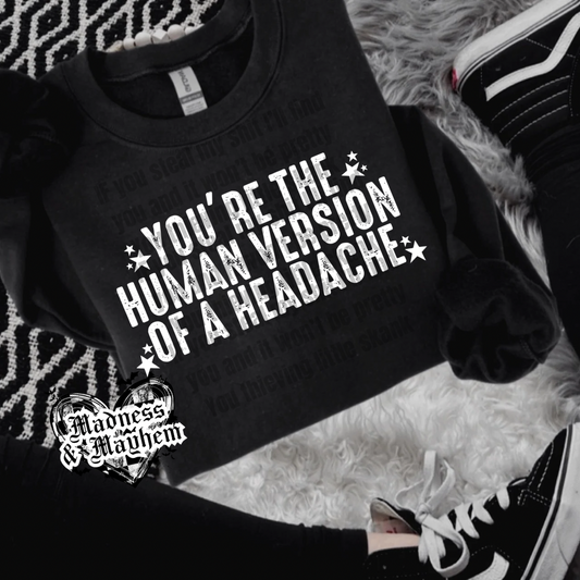 Human version of a headache crew neck sweatshirt (finished product)