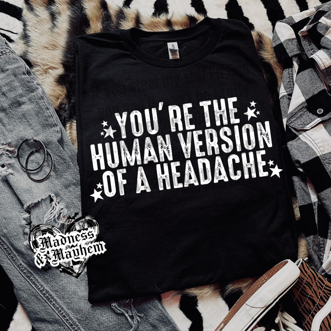 Human version of a headache Shirt (finished product)