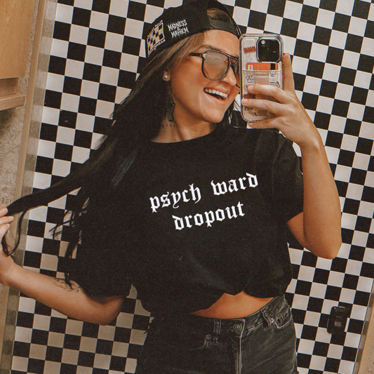 Psych ward dropout embroidered tshirt