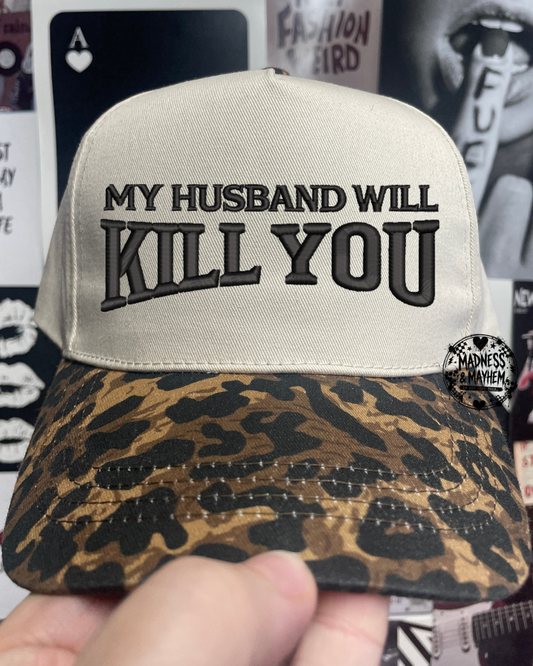 Leopard My husband will kill you embroidered hat