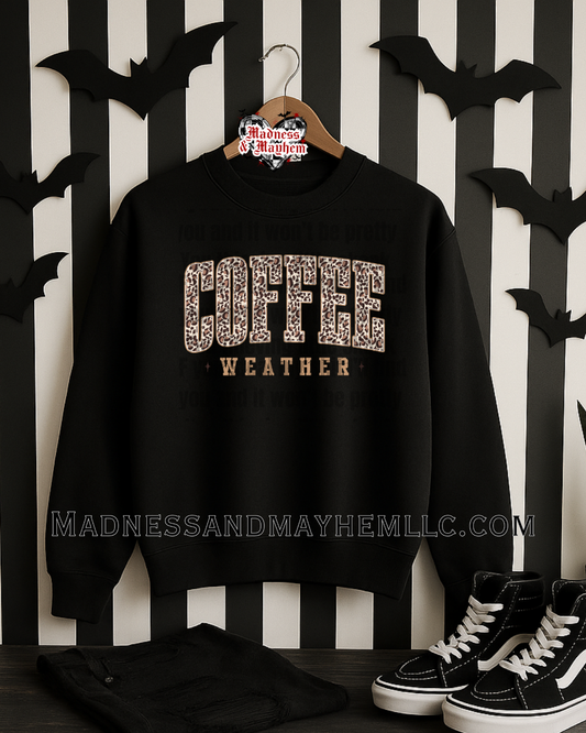 Coffee weather crew neck sweatshirt