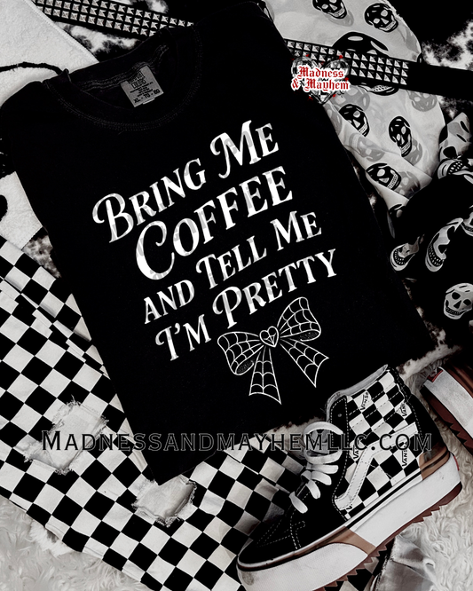 Bring me coffee shirt