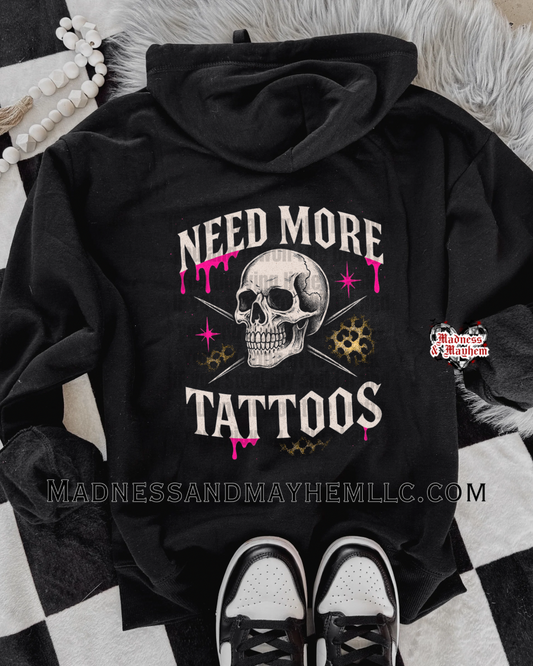 Need more tattoos zip up hoodie