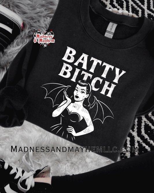 Batty bitch crew neck sweatshirt