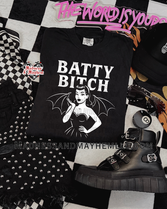 Batty bitch Shirt