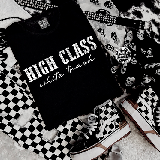 High class white trash shirt