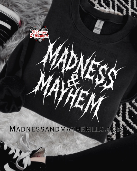 Madness & mayhem metal crew neck sweatshirt