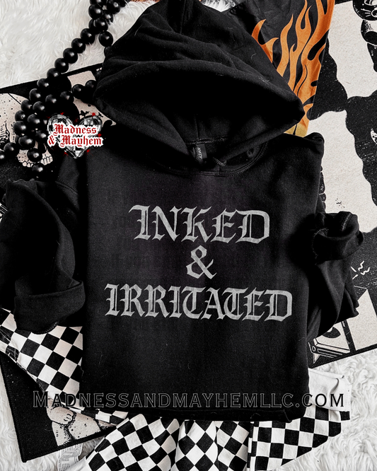 Inked & irritated hoodie
