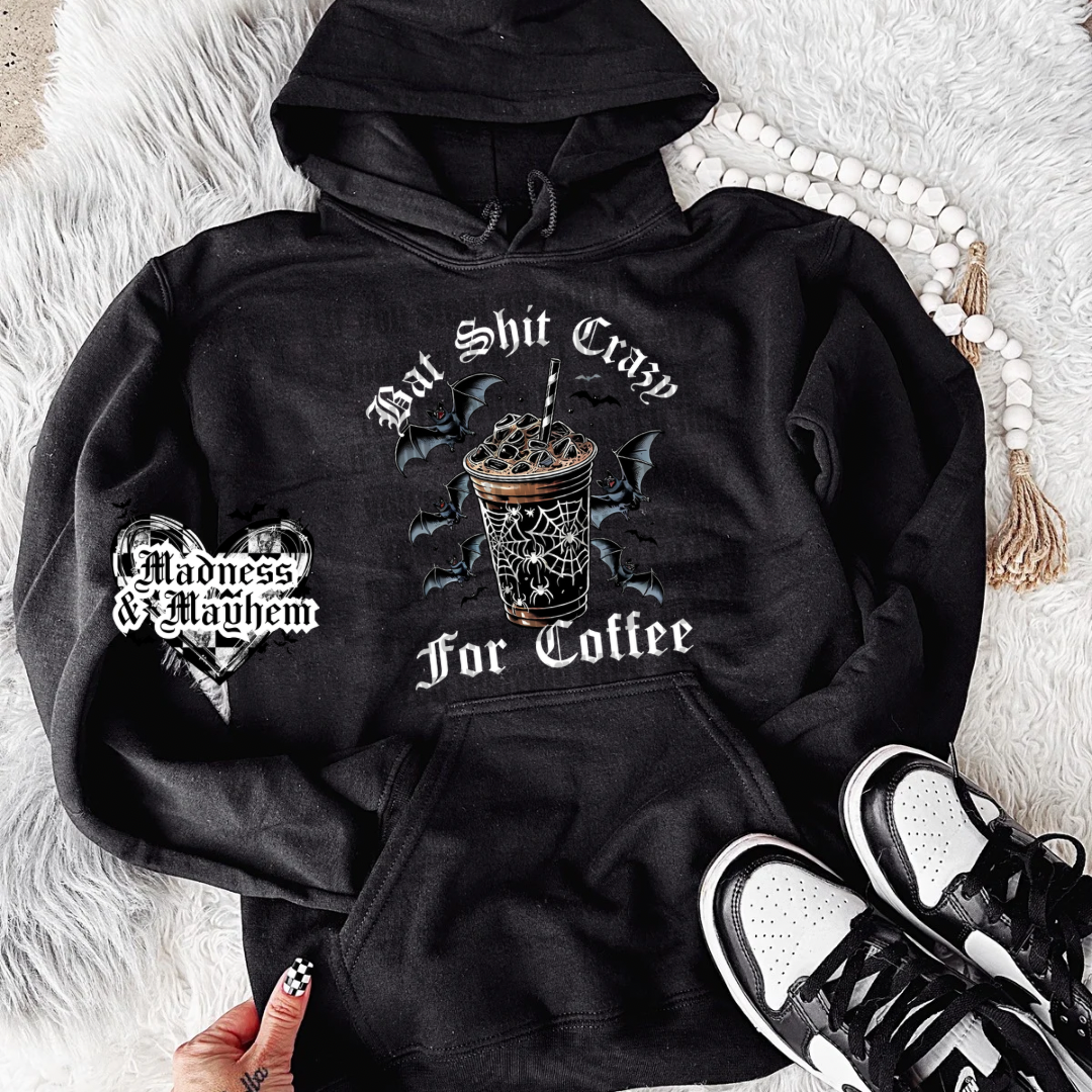 Bat shit crazy for coffee hoodie (finished product)